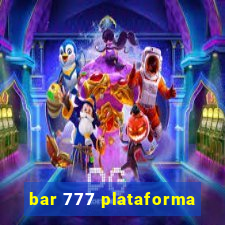 bar 777 plataforma